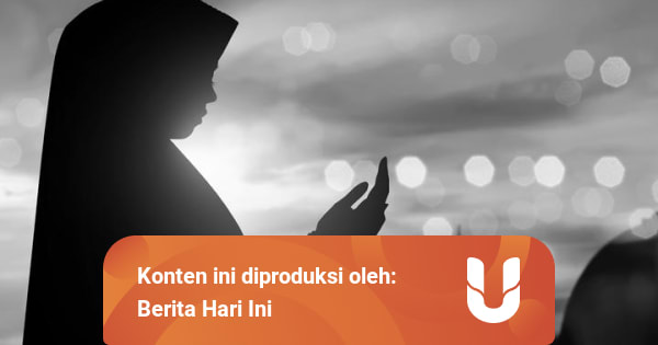 Malam Lailatul Qadar Jam Berapa - Malam Lailatul Qadar 2022 Jatuh Tanggal Berapa? Simak Penjelasan Berikut 1